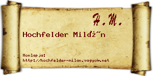 Hochfelder Milán névjegykártya